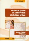 Finanční právo se zaměřením na daňové právo