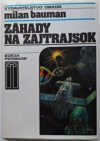 Záhady na zajtrajšok