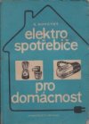 Elektromechanické spotřebiče rotační pro domácnost