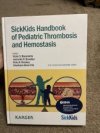 SickKids Handbook of Pediatric Thrombosis and Hemostasis