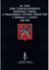 Vznik Československého národního výboru a Prozatímního státního zřízení ČSR v emigraci v letech 1939-1940