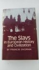 The Slavs in European history and civilization