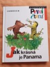 Jak krasná je Panama