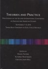 Theories and practice