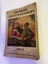 Kalendář strážců republiky [na rok] 1947