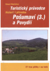 Turistický průvodce Pošumaví (3) a Povydří.