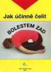 Jak účinně čelit bolestem zad