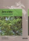 Jaro a léto v ordinaci a lékárně