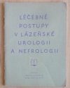 Léčebné postupy v lázeňské urologii a nefrologii