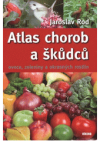 Atlas chorob a škůdců ovoce, zeleniny a okrasných rostlin