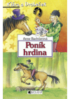 Poník hrdina