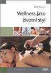 Wellness jako životní styl