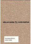 Václav Havel - Vilém Prečan