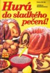 Hurá do sladkého pečení!