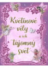 Kvetinové víly a ich tajomný svet