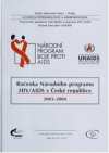 Ročenka Národního programu HIV/AIDS v České republice 2003-2004