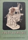 Frézy a frézky