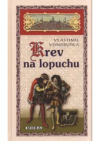 Krev na lopuchu