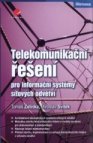 Telekomunikační řešení pro informační systémy síťových odvětví