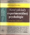 Nové základy experimentálnej psychológie