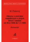 Zákony o zmírnění majetkových a jiných křivd z období od 25.2.1948 do 1.1.1990