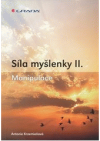 Síla myšlenky II.