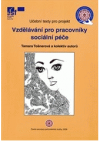 Vzdělávání pro pracovníky sociální péče