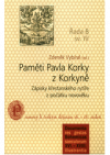 Paměťi Pavla Korky z Korkyně