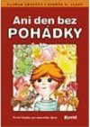 Ani den bez pohádky