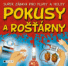 Pokusy a rošťárny – super zábava pro kluky a holky