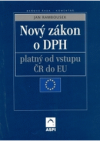 Nový zákon o DPH platný od vstupu ČR do EU