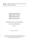 Architekti, programy, realizace