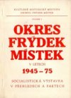 Okres Frýdek-Místek v letech 1945-1975