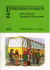 Lehrerhandbuch zum Lehrbuch : Deutsch für Gymnasien.
