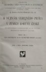 K dějinám veřejného práva v zemích koruny české od restaurace Leopoldovské až do počátku moderních převratů [1790-1848].