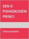 Sen o pohádkovém princi