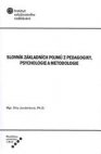 Slovník základních pojmů z pedagogiky, psychologie a metodologie