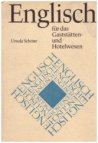 Englisch für das Gaststätten-und Hotelwesen