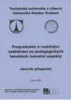 Pregraduální a rozšiřující vzdělávání na pedagogických fakultách: inovační aspekty