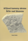 Křížové kameny okresu Žďár nad Sázavou