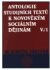 Antologie studijních textů k novověkým sociálním dějinám