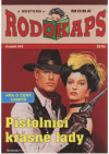 Pistolníci krásné lady