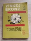 Získej bronz