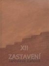 XII zastavení