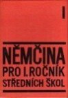 Němčina pro 1. ročník středních škol