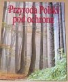Przyroda Polski pod ochroną