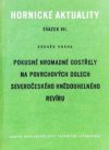 Pokusné hromadné odstřely na povrchových dolech severočeského hnědouhelného revíru