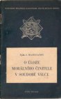 O úloze morálního činitele v soudobé válce