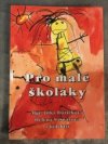 Pro malé školáky