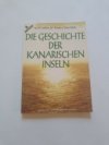 Die Geschichte der Kanarischen Inseln